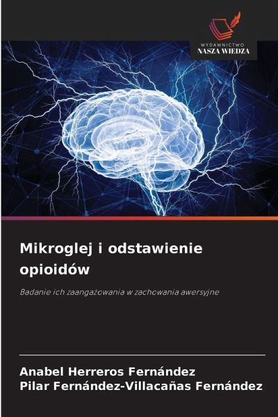 Mikroglej i odstawienie opioidów Mikroglej i odstawienie opioidów