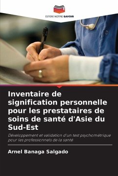 Inventaire de signification personnelle pour les prestataires de soins de santé d'Asie du Sud-Est - Salgado, Arnel Banaga