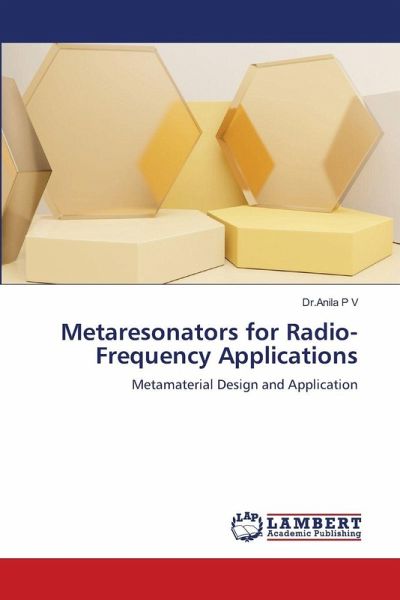 Metaresonators for Radio-Frequency Applications