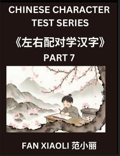 Cover Chinese Character Test Series (Part 7)- Crack Simplified Chinese, Engaging Left-Right Matching Puzzles for Kids, Families & HSK Learners (Beginner to Advanced)