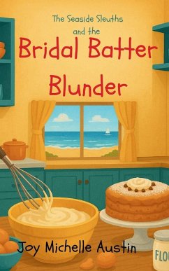 Cover The Seaside Sleuths and the Bridal Batter Blunder