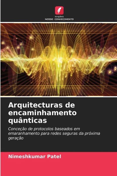 Arquitecturas de encaminhamento quânticas