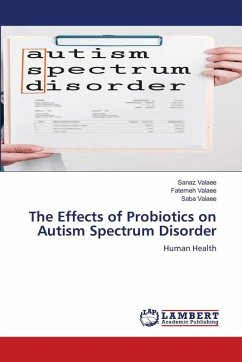 Cover The Effects of Probiotics on Autism Spectrum Disorder