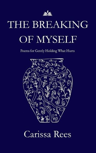 The Breaking of Myself