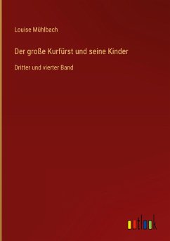 Cover Der große Kurfürst und seine Kinder