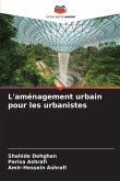 L'aménagement urbain pour les urbanistes
