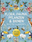 Flora, Fauna, Pflanzen & Bienen - Stickerbuch