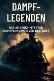 Dampf-Legenden Dampf-Legenden