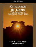 Children of Danu, the Arrival of Ireland's First Gods