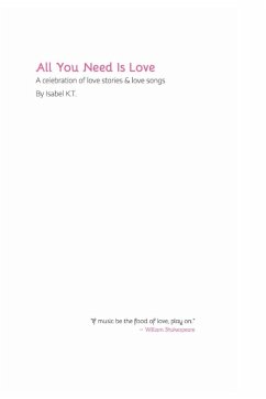 Cover All You Need Is Love - A Collection Of Short Stories (Vol.1)