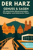 Der Harz: Genuss & Sagen