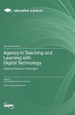 Agency in Teaching and Learning with Digital Technology