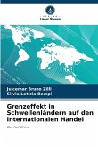 Grenzeffekt in Schwellenländern auf den internationalen Handel Grenzeffekt in Schwellenländern auf den internationalen Handel