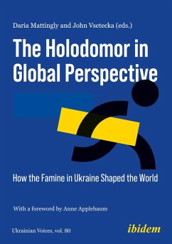 The Holodomor in Global Perspective - Vsetecka, Jonathon Mattingly
