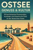 Ostsee: Genuss & Kultur