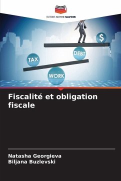 Fiscalité et obligation fiscale - Georgieva, Natasha;Buzlevski, Biljana