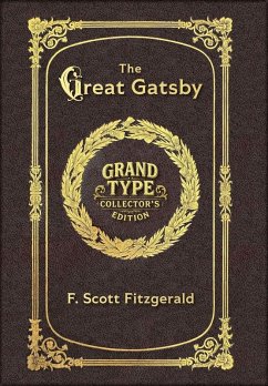 Cover Large Print - The Great Gatsby - Grand Type Collector's Edition - Matte Hardcover with Dust Jacket