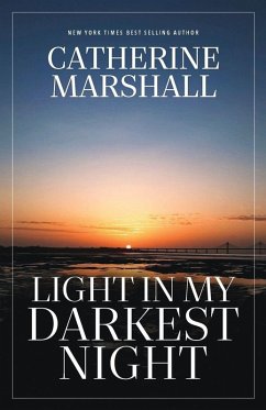 Light in My Darkest Night - Marshall, Catherine Light in My Darkest Night - Marshall, Catherine
