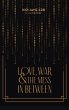 Love, War, and the Mess In Between - Bild 1