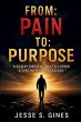 FROM PAIN TO PURPOSE - Bild 1