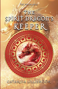 Cover The Spirit Dragon's Keeper