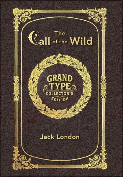 Large Print - The Call of the Wild - Grand Type Collector's Edition - Matte Hardcover with Dust Jacket Large Print - The Call of the Wild - Grand Type Collector's Edition - Matte Hardcover with Dust Jacket