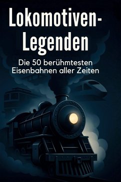 Lokomotiven-Legenden - Schubert, Ella