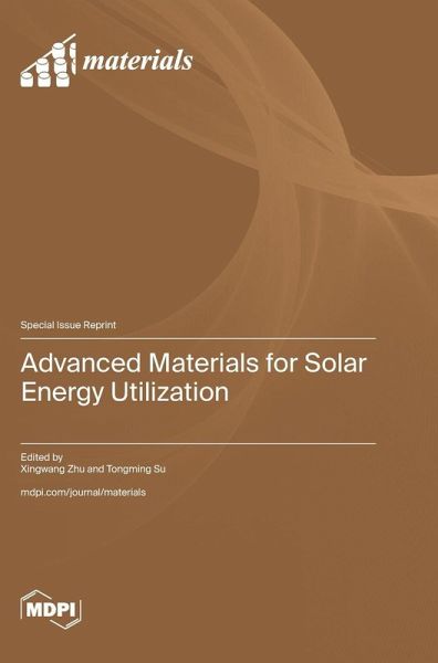 Advanced Materials for Solar Energy Utilization