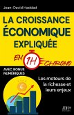 La croissance économique expliquée en 1h chrono