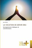 LA VOCATION DE SERVIR DIEU