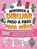 Aprender a dibujar paso a paso para niños Aprender a dibujar paso a paso para niños