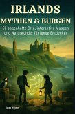 Irlands Mythen & Burgen