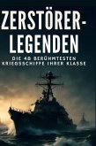 Zerstörer-Legenden