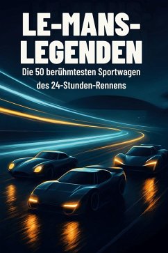 Le-Mans-Legenden - Schmitz, Emma