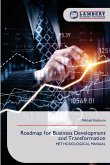 Roadmap for Business Development and Transformation Roadmap for Business Development and Transformation