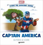 Captain America ha perso lo scudo. Storie per diventare grandi
