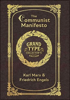 Large Print - The Communist Manifesto - Grand Type Collector's Edition - Matte Hardcover with Dust Jacket - Marx, Karl; Engels, Friedrich Large Print - The Communist Manifesto - Grand Type Collector's Edition - Matte Hardcover with Dust Jacket - Marx, Karl; Engels, Friedrich