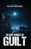 Silver Wings Of Guilt