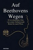Auf Beethovens Wegen