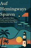 Auf Hemingways Spuren