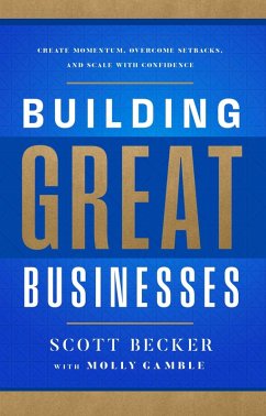 Building Great Businesses - Becker, Scott