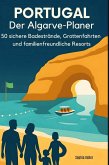 Portugal: Der Algarve-Planer