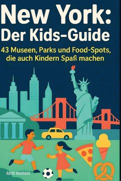 New York: Der Kids-Guide - Neumann, Aaron