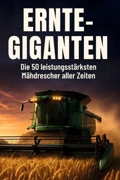 Ernte-Giganten - Neumann, Lily