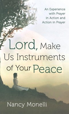 Lord, Make Us Instruments of Your Peace