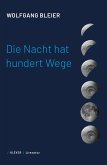 Die Nacht hat hundert Wege