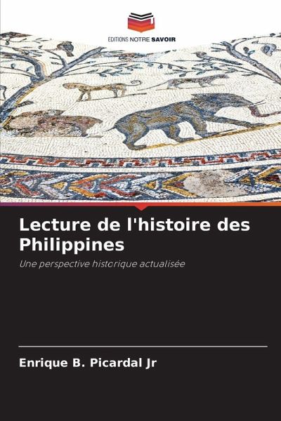 Lecture de l'histoire des Philippines Lecture de l'histoire des Philippines
