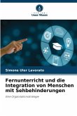 Fernunterricht und die Integration von Menschen mit Sehbehinderungen Fernunterricht und die Integration von Menschen mit Sehbehinderungen