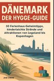 Dänemark: Der Hygge-Guide