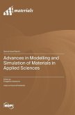 Advances in Modelling and Simulation of Materials in Applied Sciences